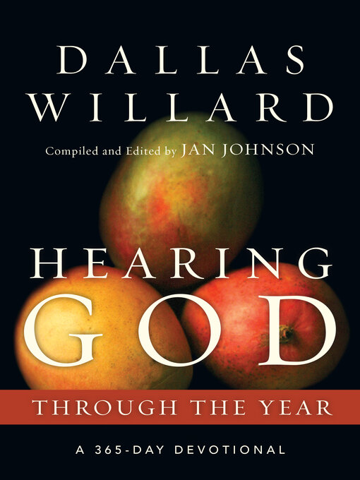 Title details for Hearing God Through the Year: a 365-Day Devotional by Dallas Willard - Available